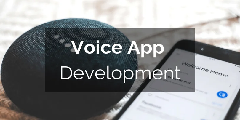 Voice App Development: Opportunities and Challenges