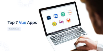 7 Apps Created with Vue: Is the Technology Worth a Shot?