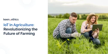 IoT in Agriculture: Revolutionizing the Future of Farming