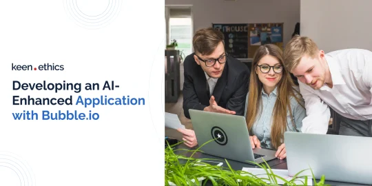 Developing an AI-Enhanced Application with Bubble.io